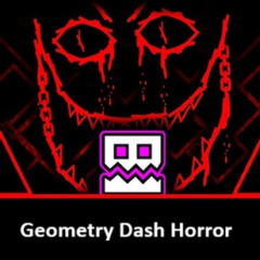 Geometry Dash Horror